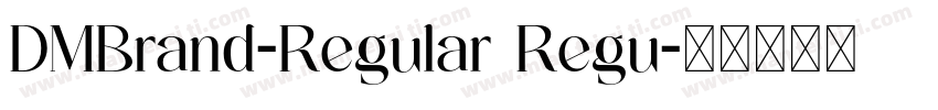 DMBrand-Regular Regu字体转换